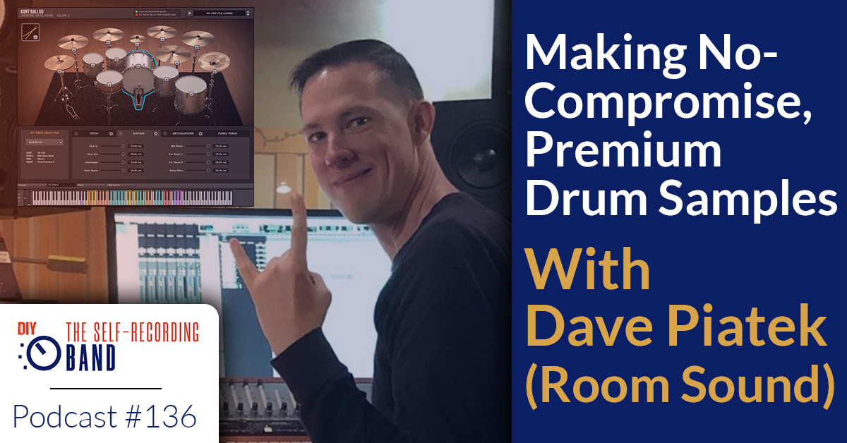 Dave Piatek (Room Sound) On Making Premium Drum Samples