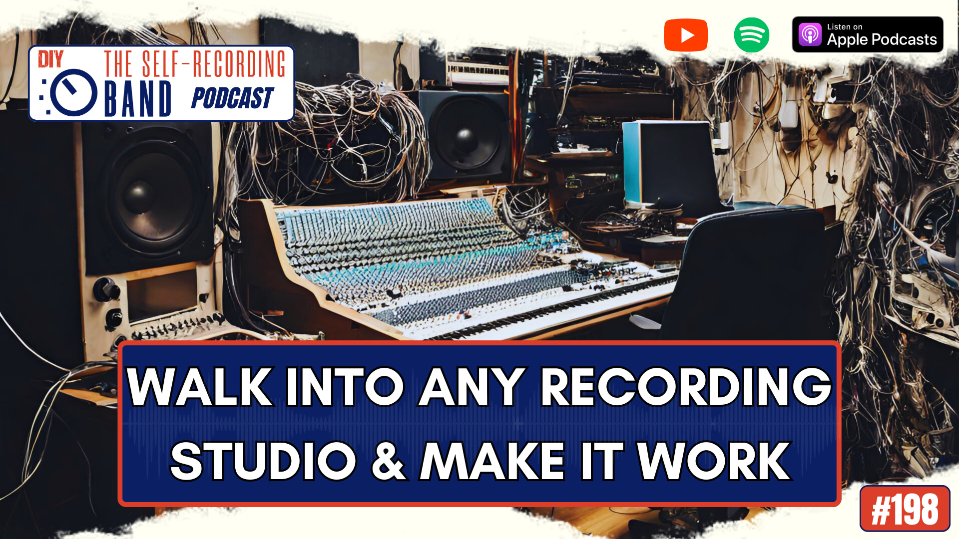 198: Walk Into Any Recording Studio & Make It Work