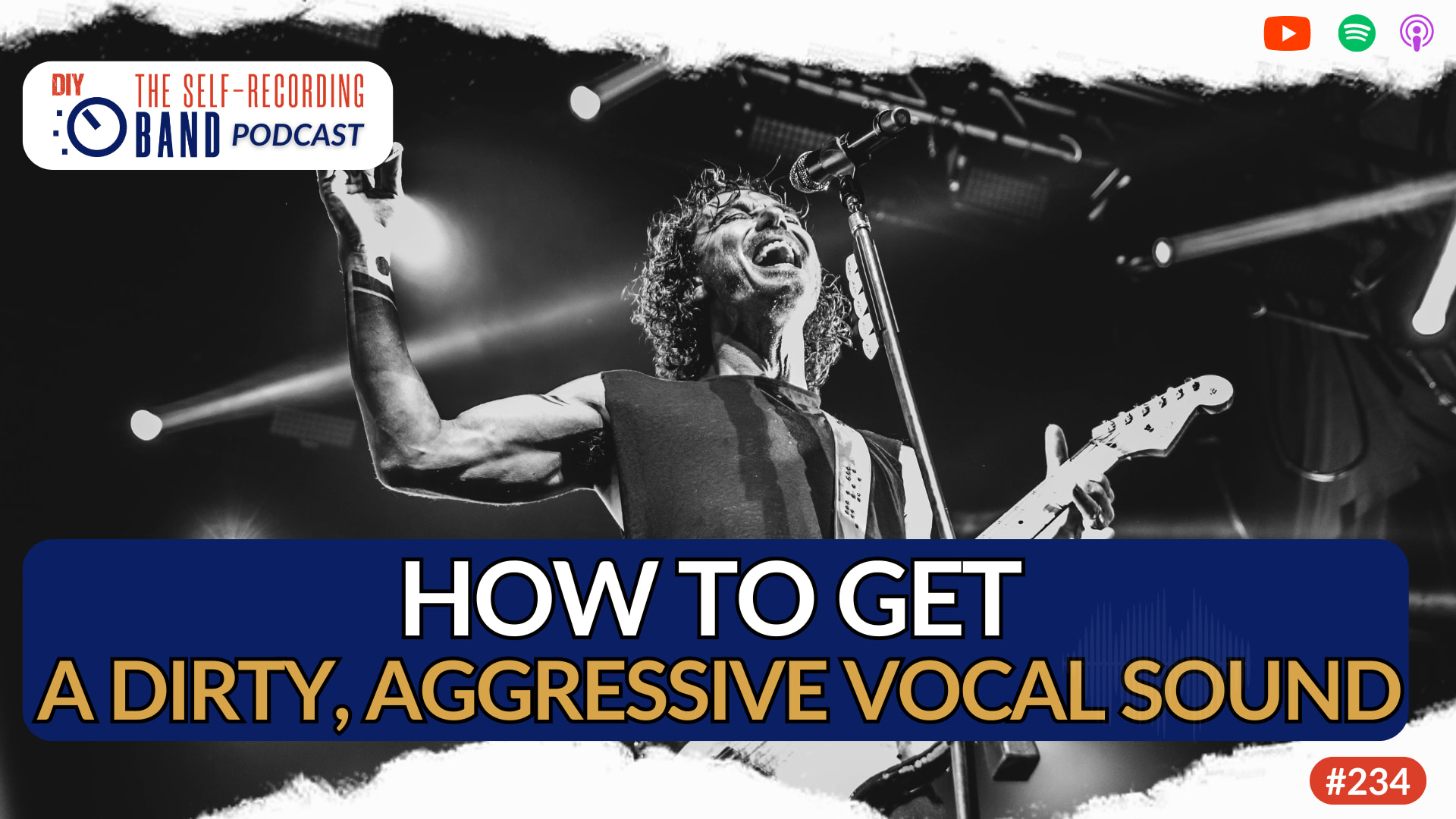 234: How To Get A Dirty, Aggressive Vocal Sound