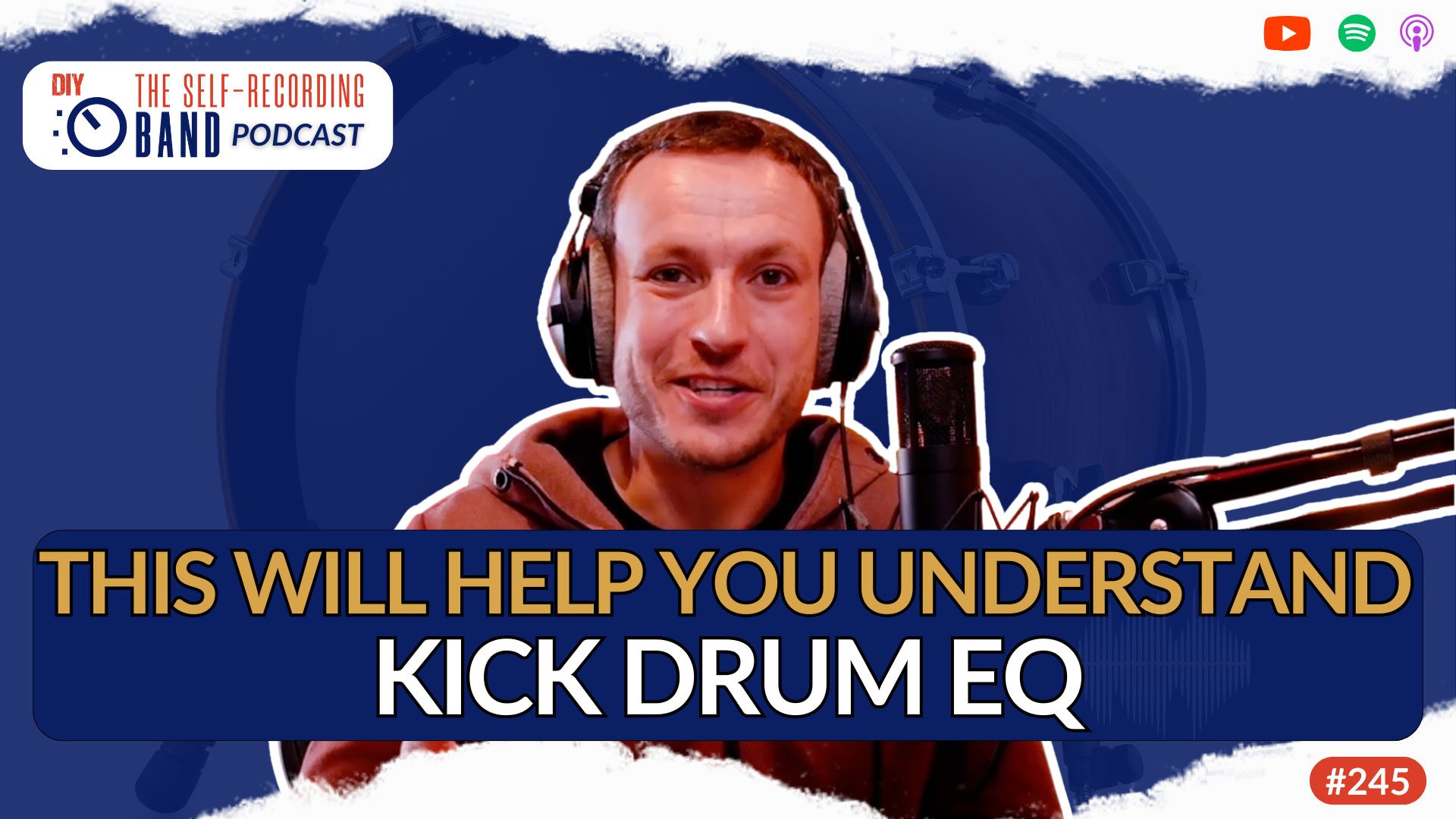 245: This Will Help You Understand Kick Drum EQ