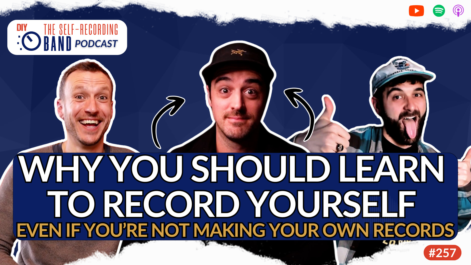 257: Why you should learn to record yourself (even if you're not making your own records)
