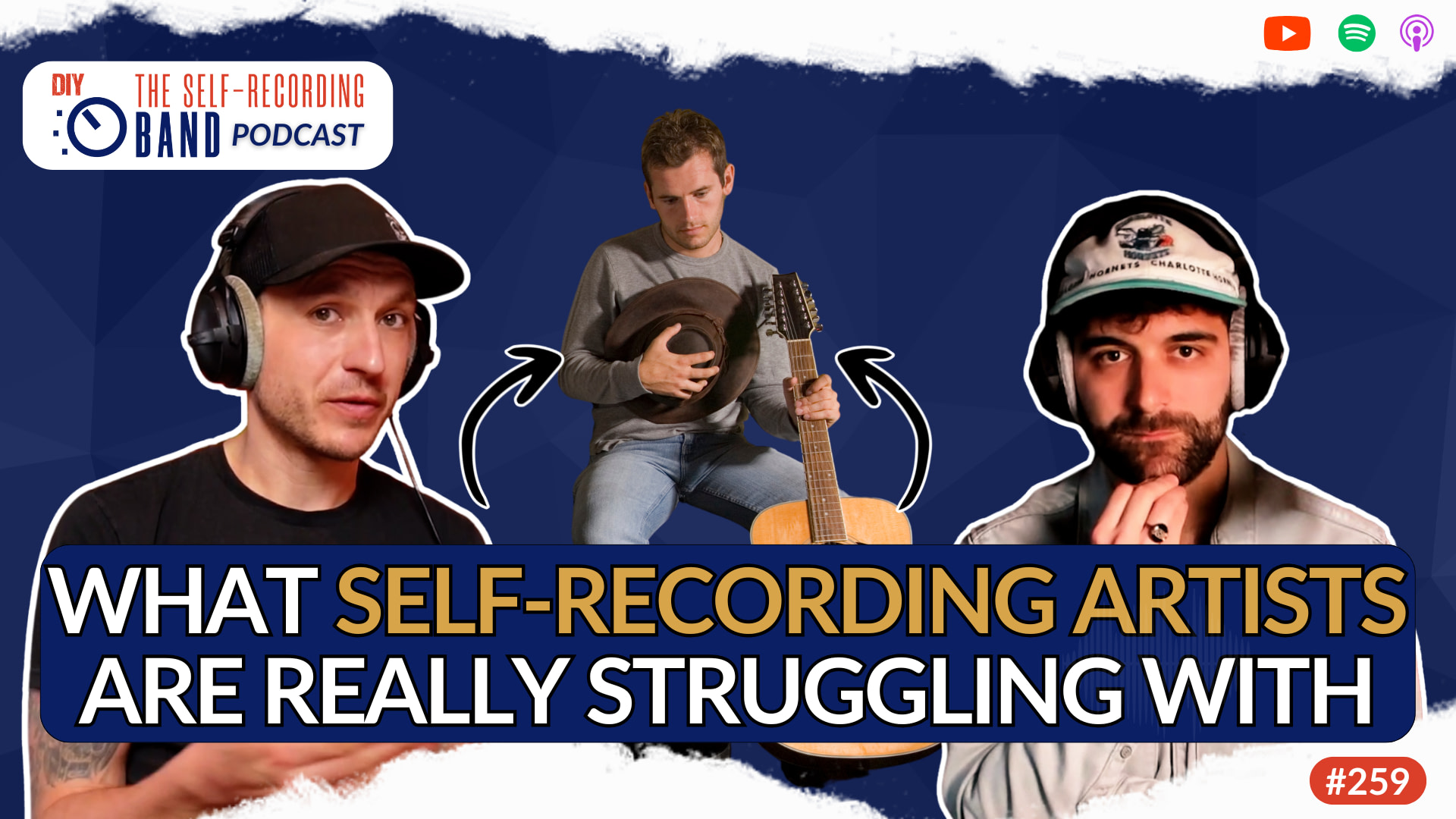 259: What Self-Recording Artists Are REALLY Struggling With