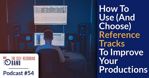 How To Use (And Choose) Reference Tracks To Improve Your Productions